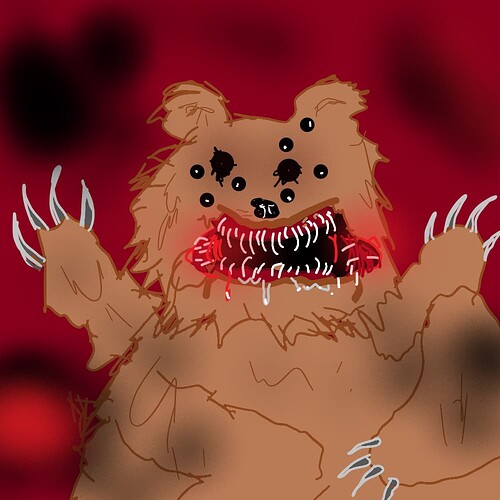 Horror Bear cuz idk